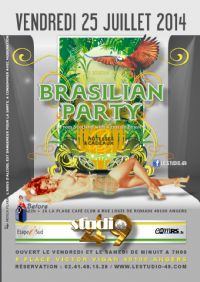 Brasilian Party. Le vendredi 25 juillet 2014 à ANGERS. Maine-et-loire.  23H55